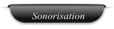 Sonorisation